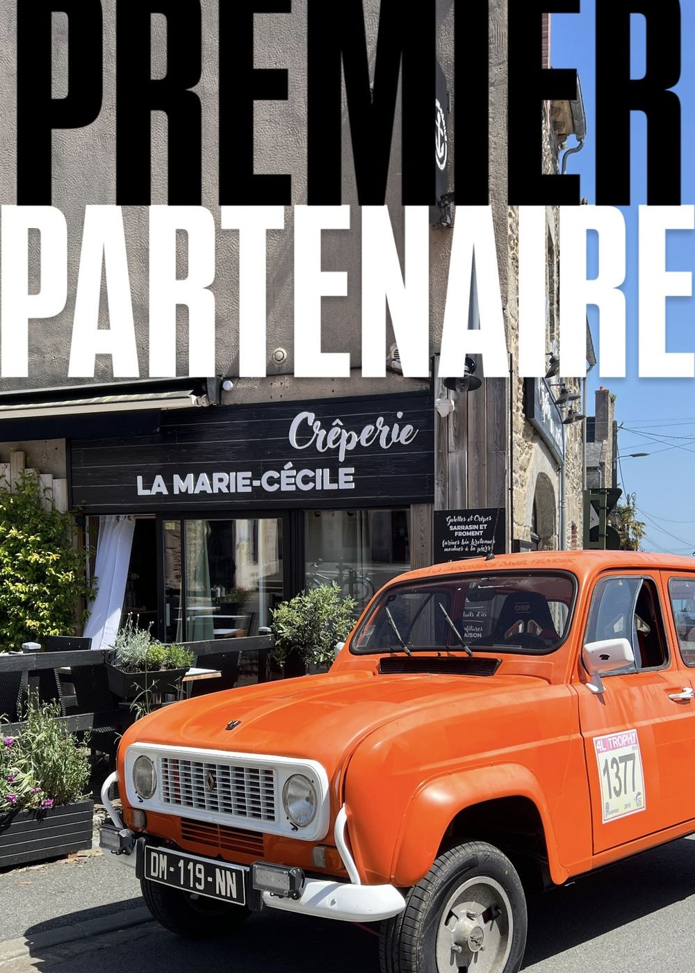 Crêperie La Marie-Cécile à Saint-Malo, premier partenaire de la 4L Corsaire avec la Renault 4L orange n°1377 garée devant